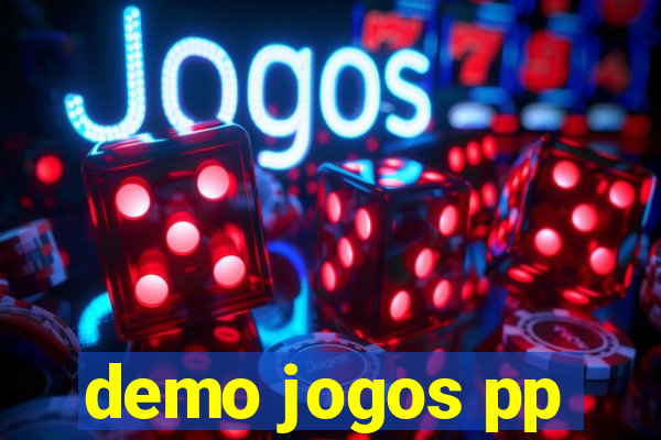 demo jogos pp